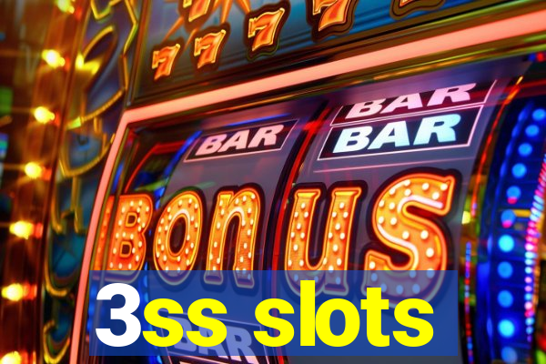 3ss slots